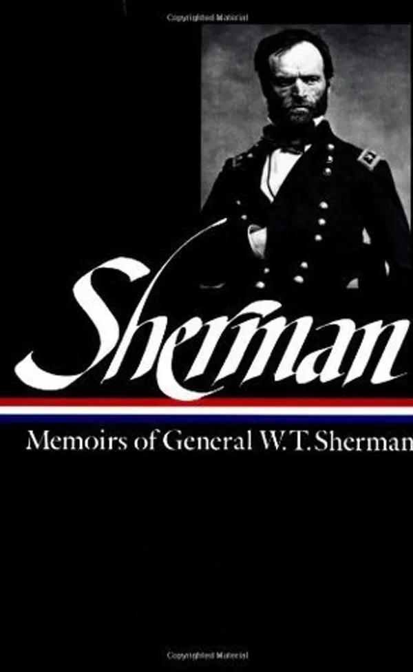 Memoirs of General W.T. Sherman Book by William Tecumseh Sherman