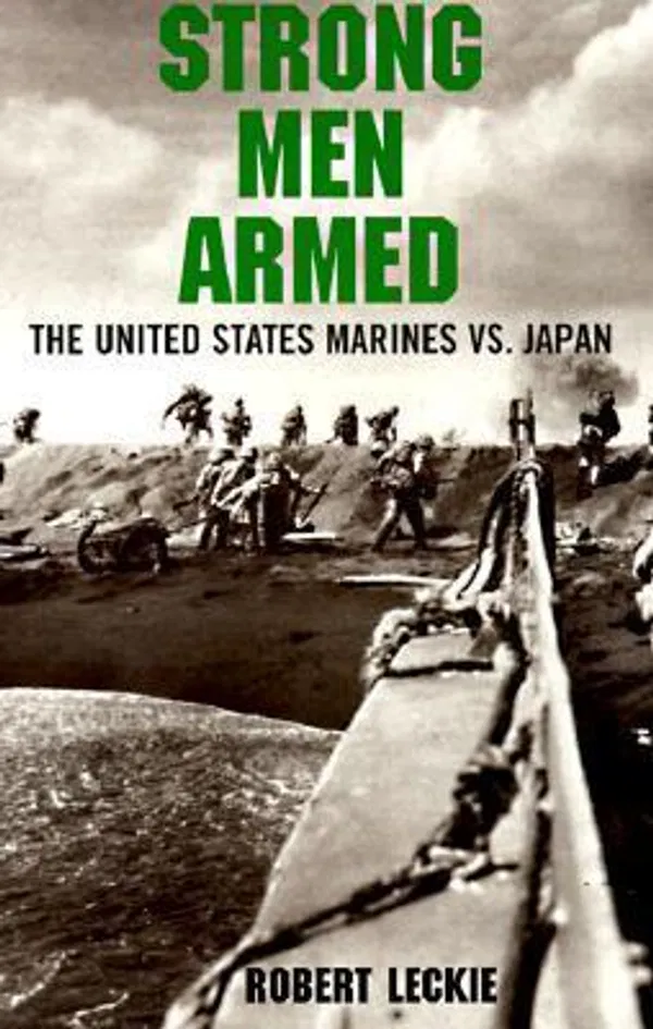 Strong men armed Book by Robert Leckie