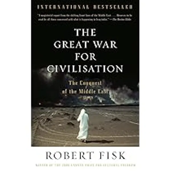 The Great War for Civilisation Book by Robert Fisk
