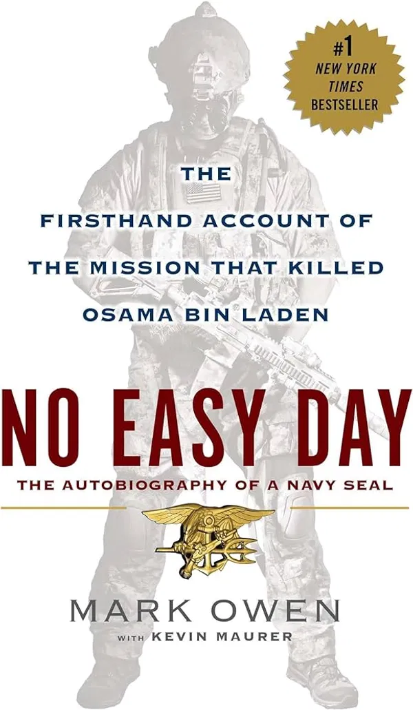 No Easy Day: The Autobiography of a Navy SEAL : the Firsthand Account of the Mission that Killed Osama Bin LadenBook by Kevin Maurer and Matt Bissonnette