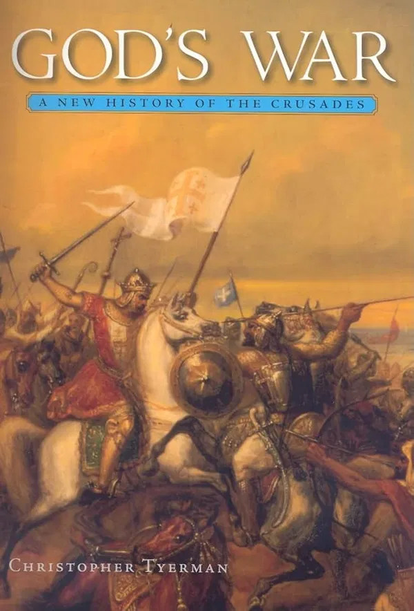 God's War: A New History of the Crusades Book by Christopher Tyerman