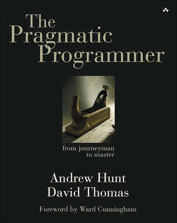 The Pragmatic Programmer Book by Andy Hunt and Dave Thomas