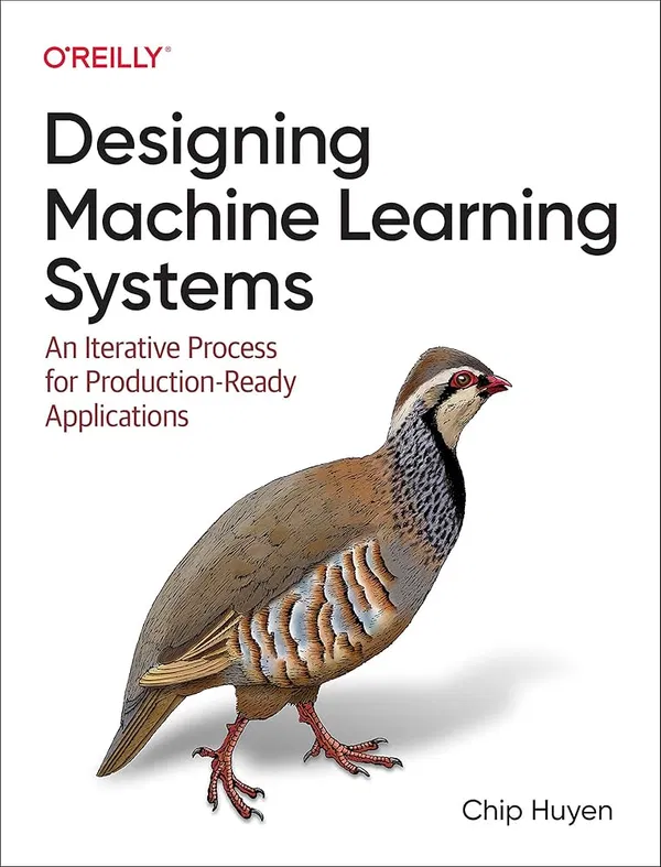 Designing Machine Learning Systems: An Iterative Process for Production-Ready Applications Book by Chip Huyen