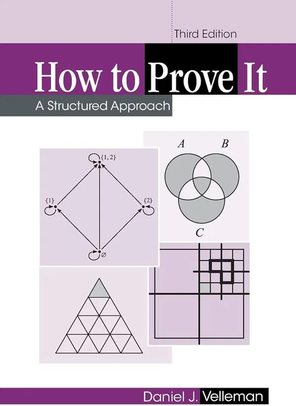 How to Prove It: A Structured ApproachBook by Daniel J. Velleman