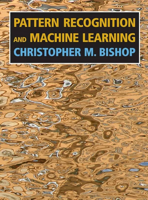 Pattern Recognition and Machine Learning Book by Christopher Bishop