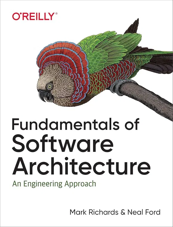 Fundamentals of Software Architecture: An Engineering Approach Book by Mark Richards and Neal Ford