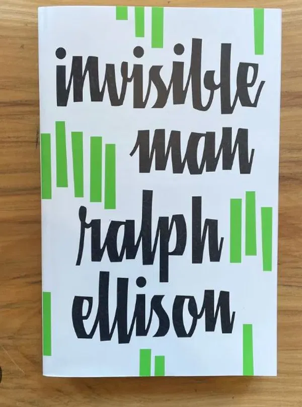 Invisible man by Ralph Ellison