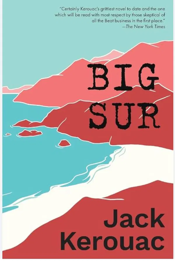 Big sur by jack Kerouac