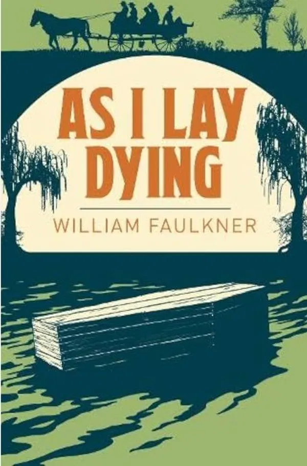 As I Lay DyingNovel by William Faulkner