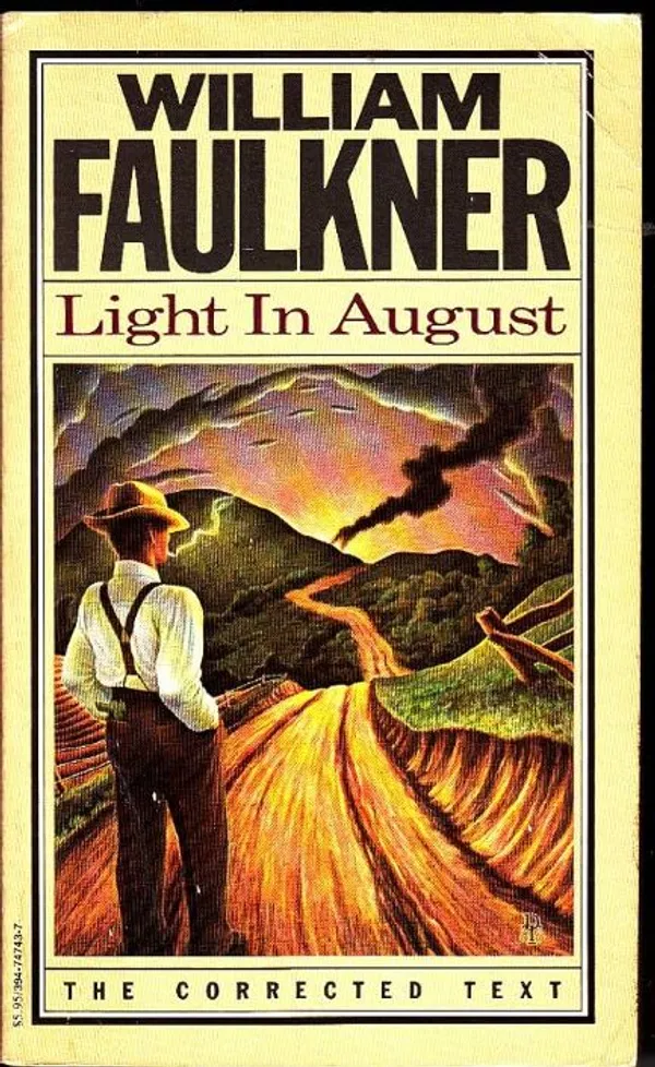 Light In August by WILLIAM FAULKNER