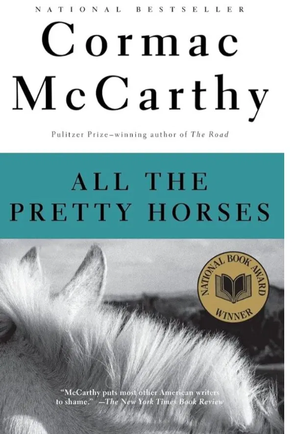 All the Pretty HorsesNovel by Cormac McCarthy
