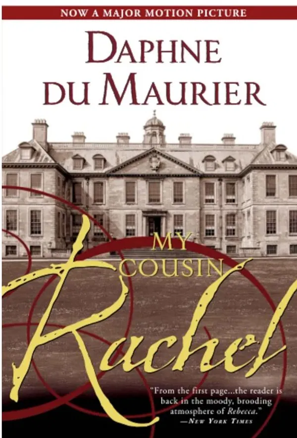 My Cousin RachelNovel by Daphne du Maurier