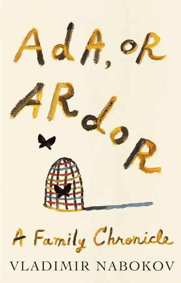 Ada, or Ardor: A Family ChronicleNovel by Vladimir Nabokov