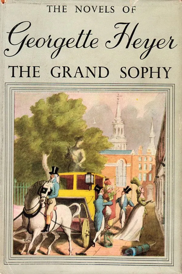 The Grand Sophy by Georgette Heyer