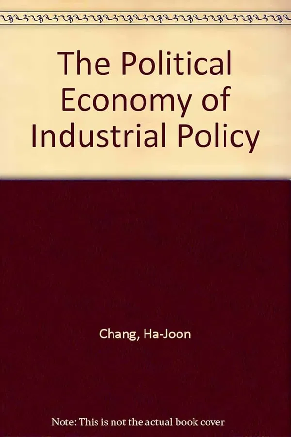 The Political Economy of Industrial Policy
