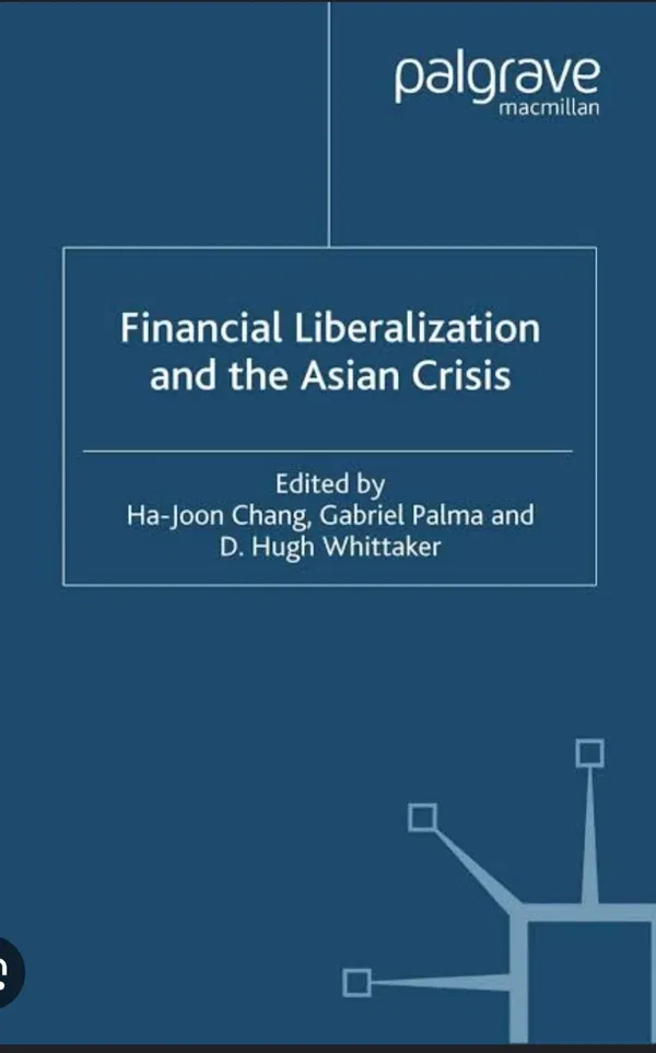 Financial Liberalization and the Asian Crisis