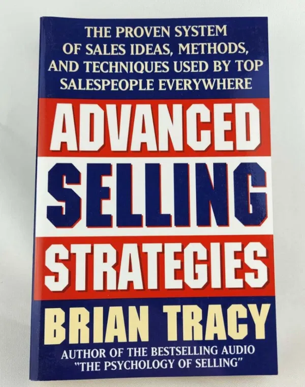 Advanced Selling Strategies by Brian Tracy