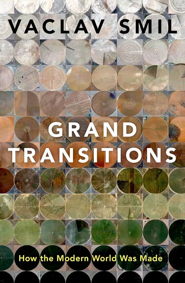 Grand Transitions- How the Modern World Was Made