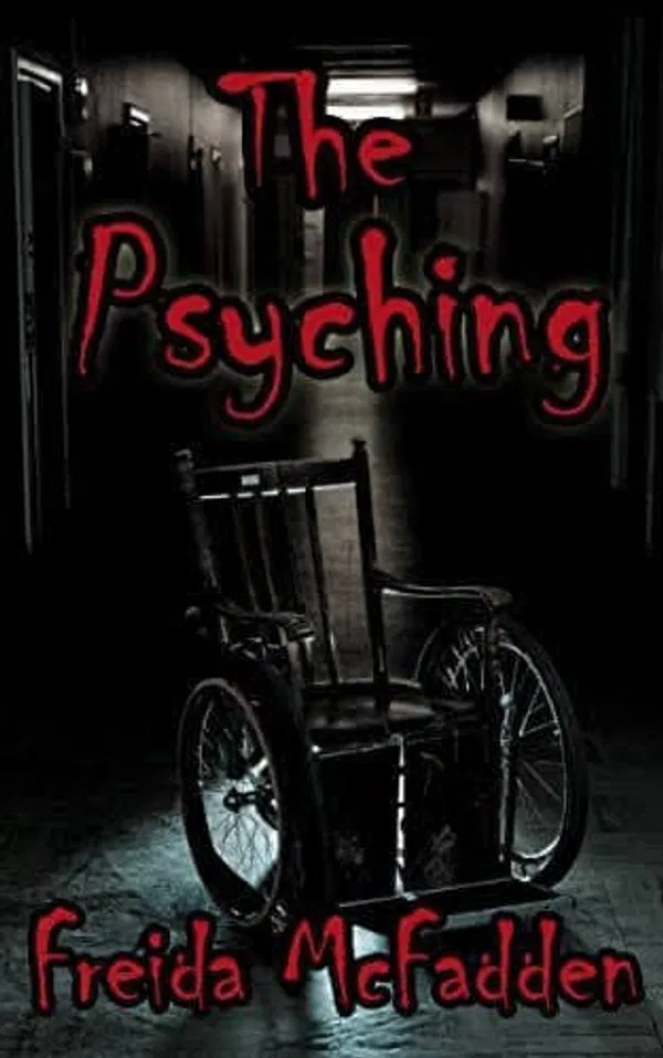 The Psyching by Freida McFadden