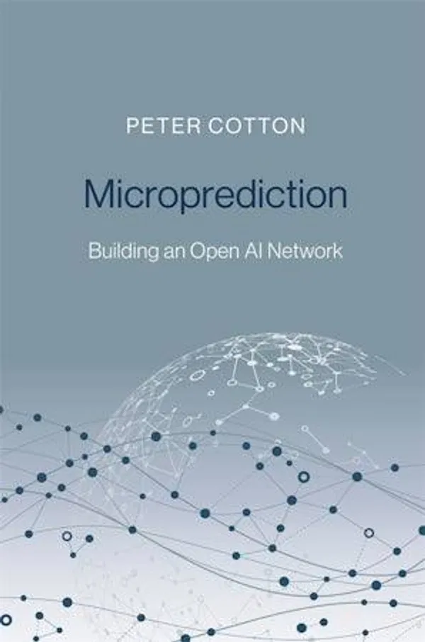 Microprediction by Peter Cotton