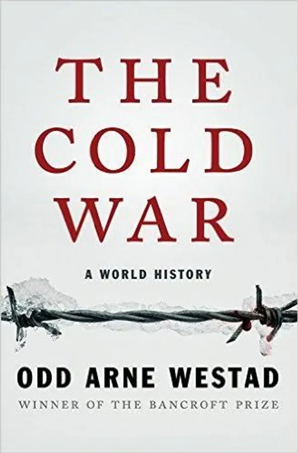 The Cold War by Odd Arne Westad