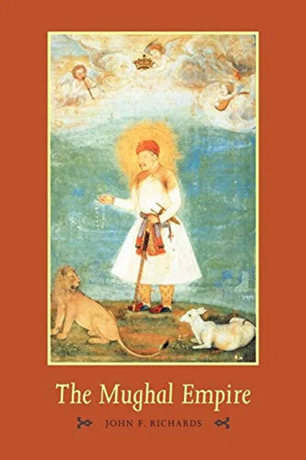 The Mughal Empire by John Richards
