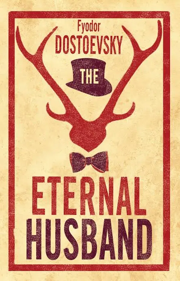 Eternal Husband by Fyodor Dostoevsky