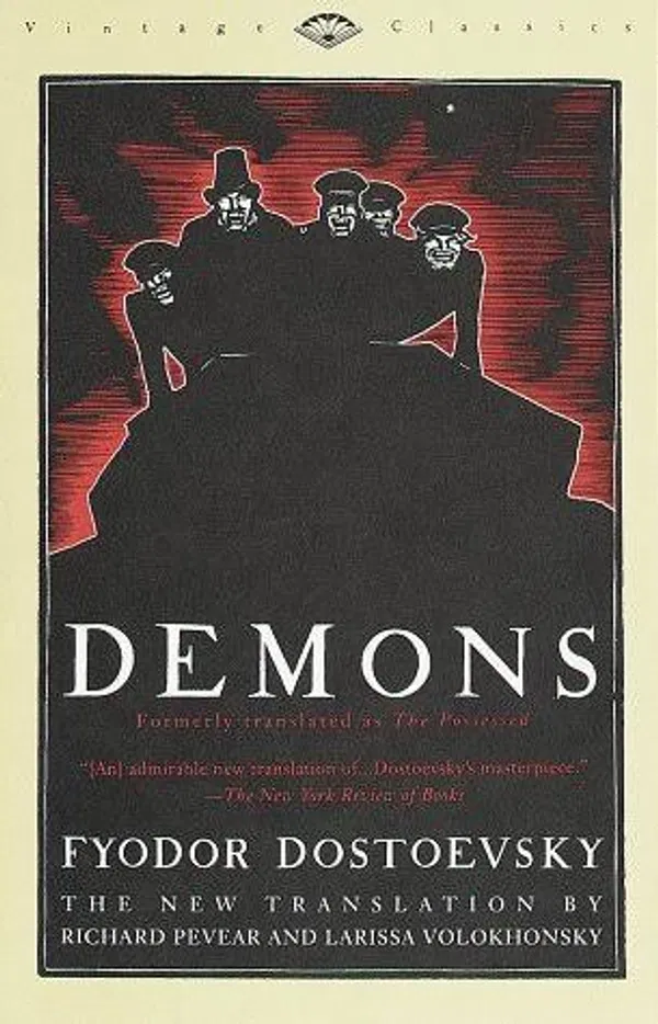 Demons by Fyodor Dostoevsky