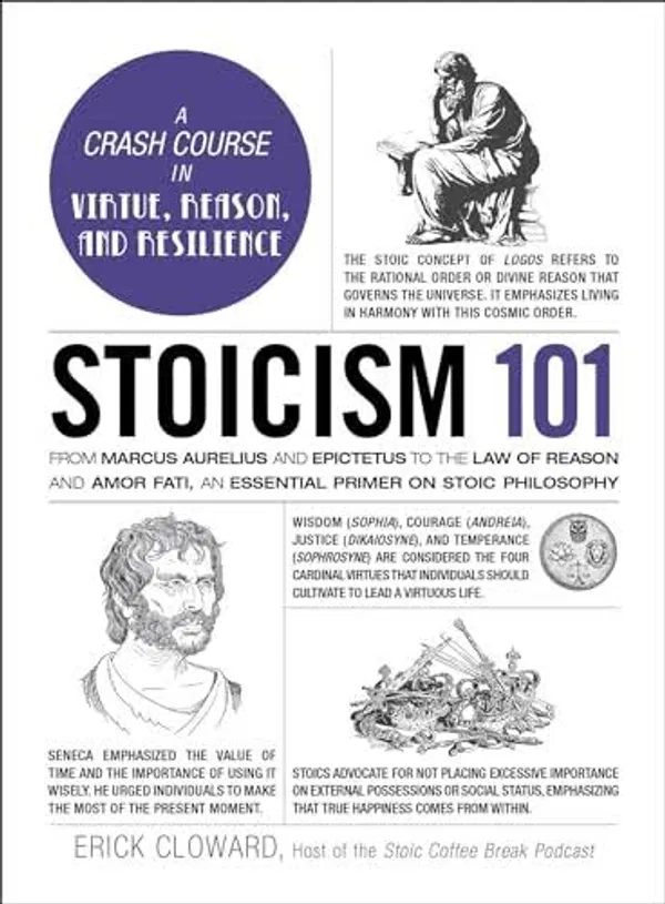 Stoicism 101 by Erick Cloward