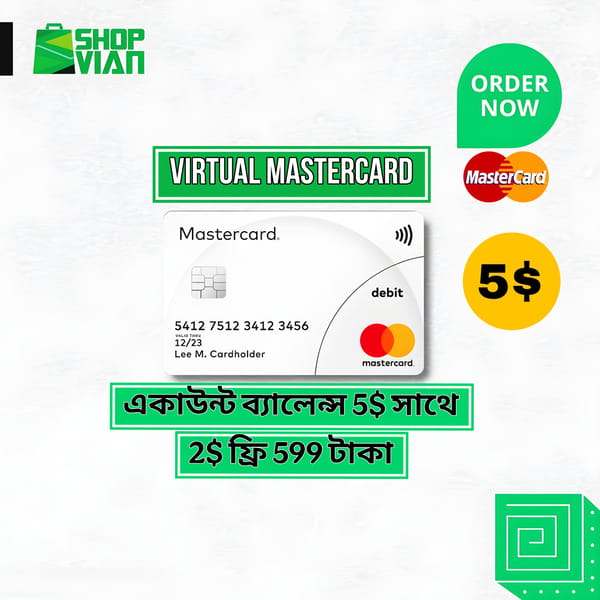 𝟱$ 𝗩𝗶𝗿𝘁𝘂𝗮𝗹 𝗠𝗮𝘀𝘁𝗲𝗿𝗖𝗮𝗿𝗱 𝟱𝟵𝟵  টাকায় সাথে 2$ ফ্রি