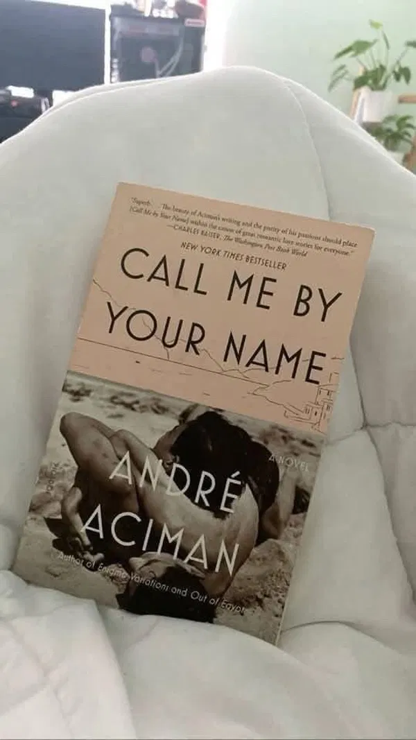 Call Me by Your Name" by André Aciman