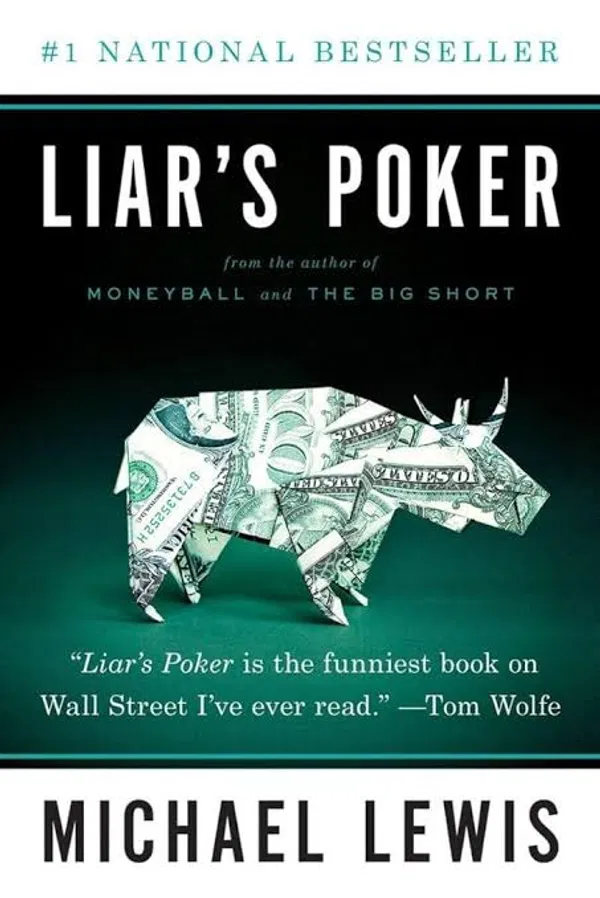 Liar`s Poker: Rising Through the Wreckage on Wall Street