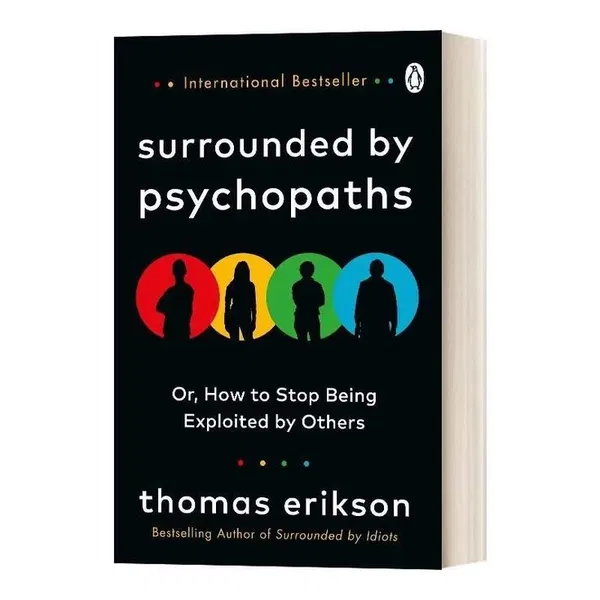 Surrounded by Psychopaths by Thomas Erikson