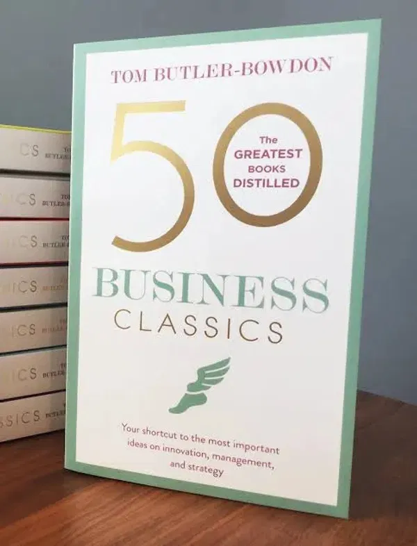 50 Business Classics by Tom Butler-Bowdon