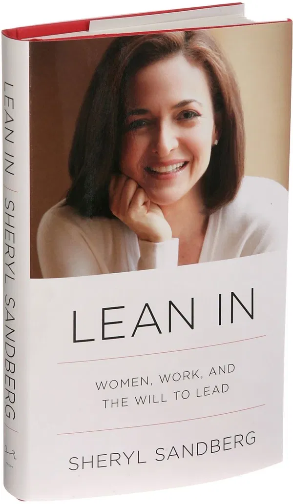 Lean In: Women, Work, and the Will to Lead by Sheryl Sandberg & Nell Scovell