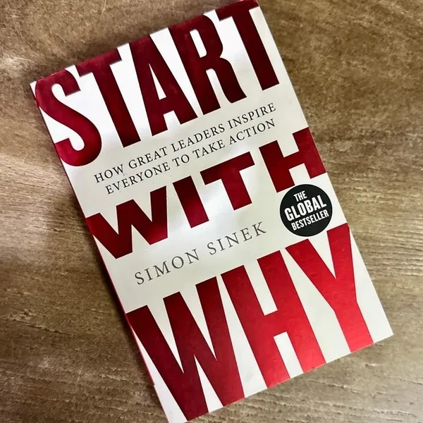 Start with Why by Simon Sinek