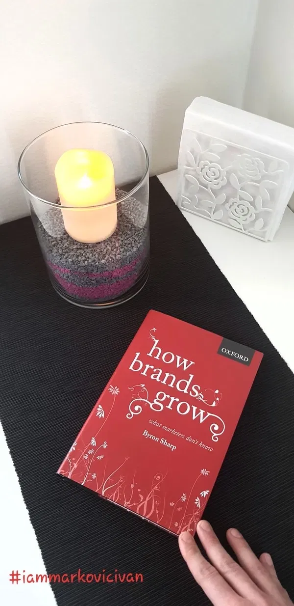 How Brands Grow: What Marketers Don’t Know by Byron Sharp
