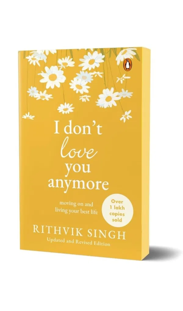 Don’t Love You Anymore by Rithvik Singh