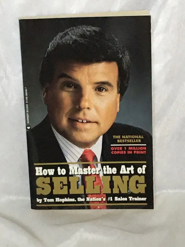 How to Master the Art of Selling by Tom Hopkins