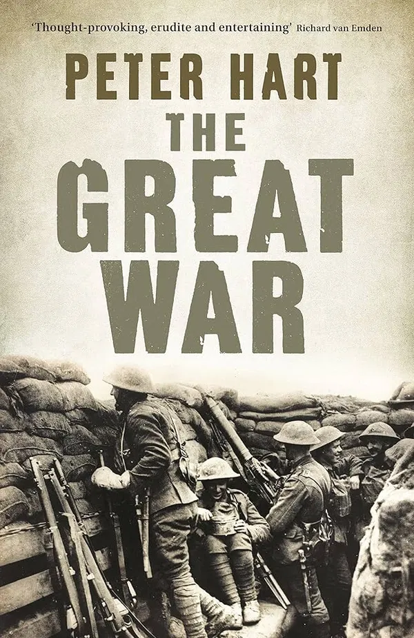 The Great War by military historian Peter Hart.