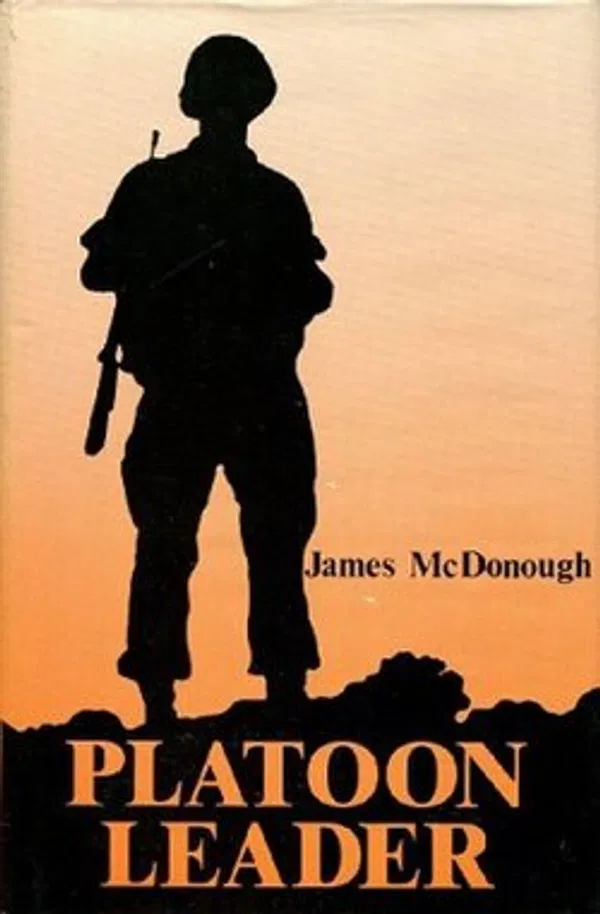 Platoon Leader by James R. McDonough