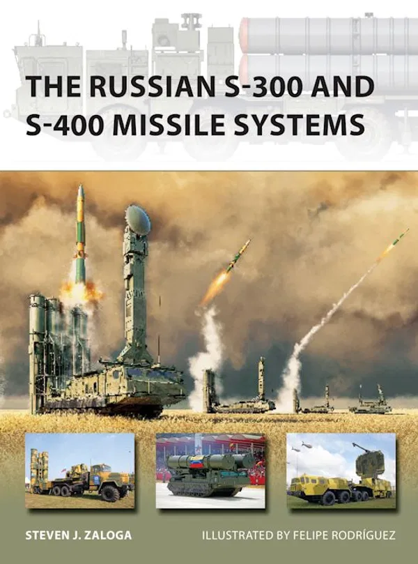The Russian S-300 and S-400 Missile Systems.