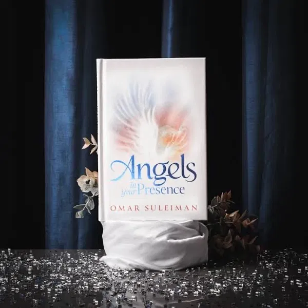 Angels in Your Presence by Omar Suleiman