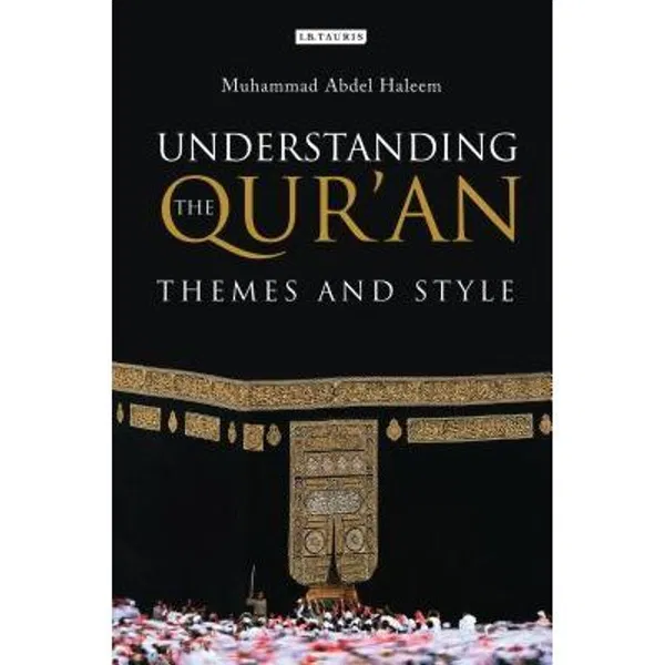 UNDERSTANDING QUR'AN by Muhammad Abdel Haleem