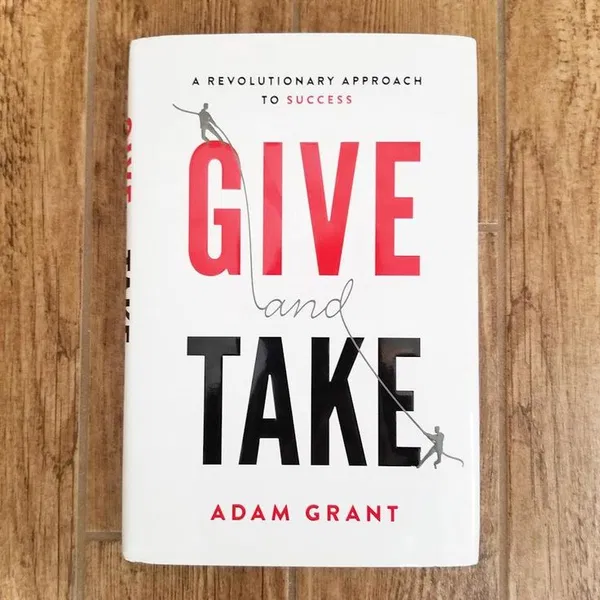 Give and Take by Adam Grant