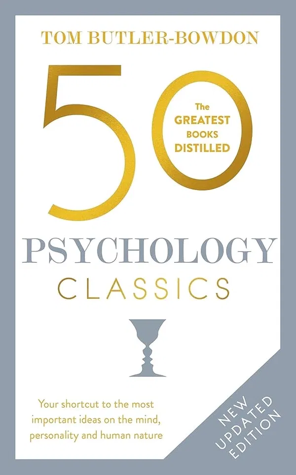 50 Psychology Classics by Tom Butler-Bowdon