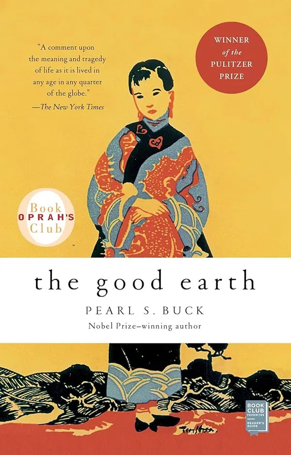 The Good Earth by Pearl S. Buck