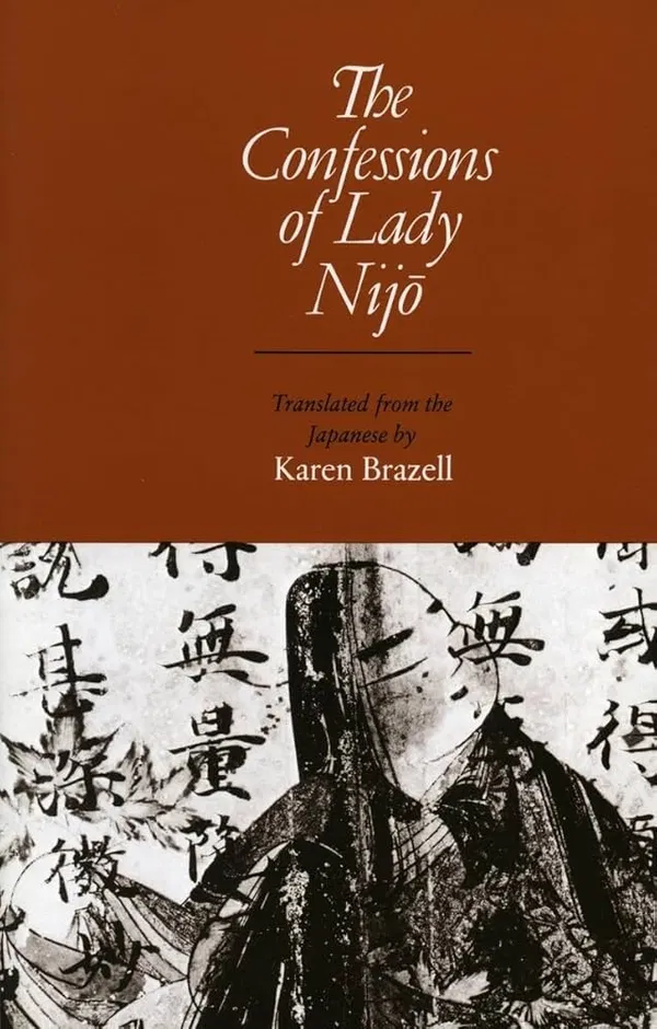 The Confessions of Lady Nijo by Lady Nijō
