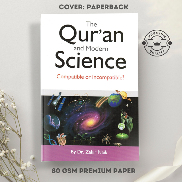 The Qur'an & Modern Science – Dr. Zakir Naik