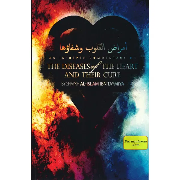 📘 The Diseases of the Heart and Their Cure  by  Shaykh Al-Islam Ibn Taymiyyah